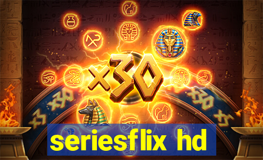 seriesflix hd